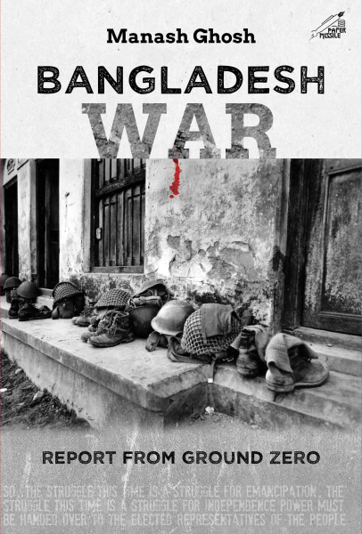 20221117215427655 Bangladesh War : Report from Ground Zero Book