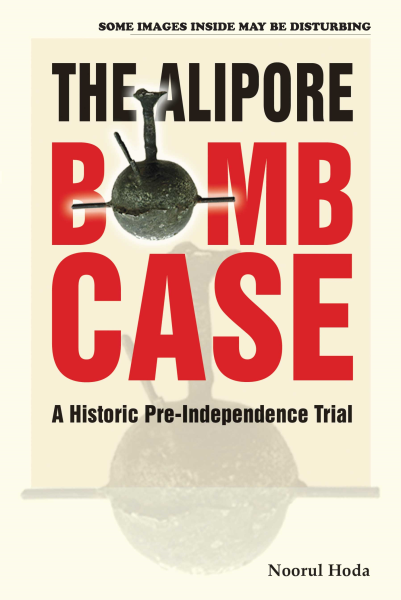978 81 89738 31 0 2022111721211 The Alipore Bomb Case : A Historic Pre-Independence Trial Book