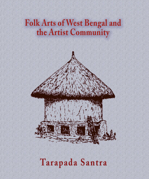 978 81 89738 95 2 20221116144 Folk Arts of West Bengal and the Artist Community Books