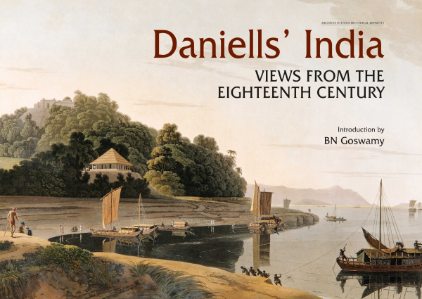 978 93 81523 63 6 2022111605051 Daniells' India : Views From the Eighteenth Century Book