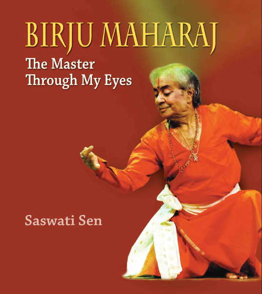 978 93 81523 82 7 202211172254 Birju Maharaj : The Master Through My Eyes Book