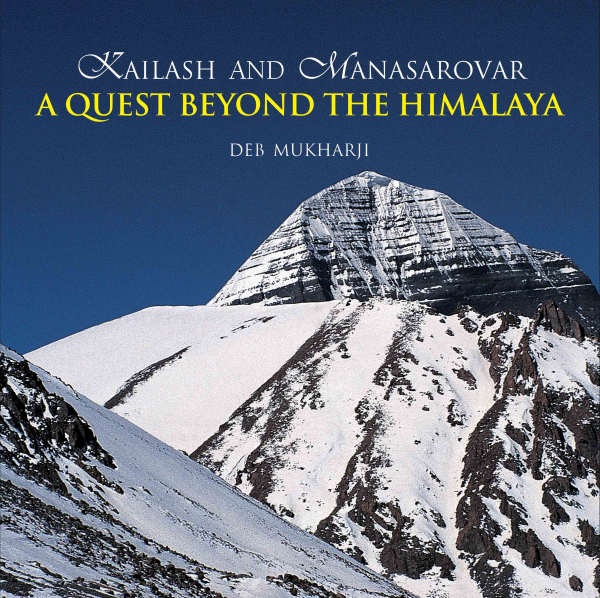 978 93 83098 04 0 2022111803135 Kailash and Manasarovar : A Quest Beyond the Himalaya Book