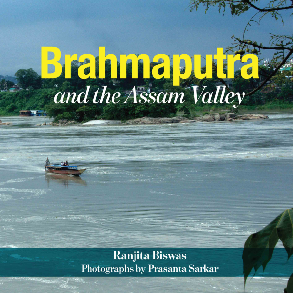 978 93 83098 05 7 20221117221621 Brahmaputra and the Assam Valley Book
