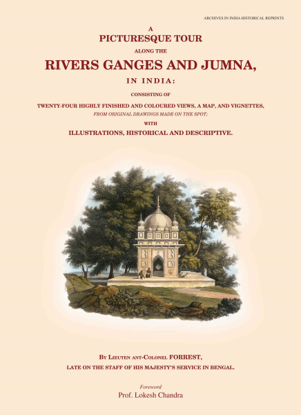 A Picturesque Tour Along The Rivers Ganges and Jumna, In India Book