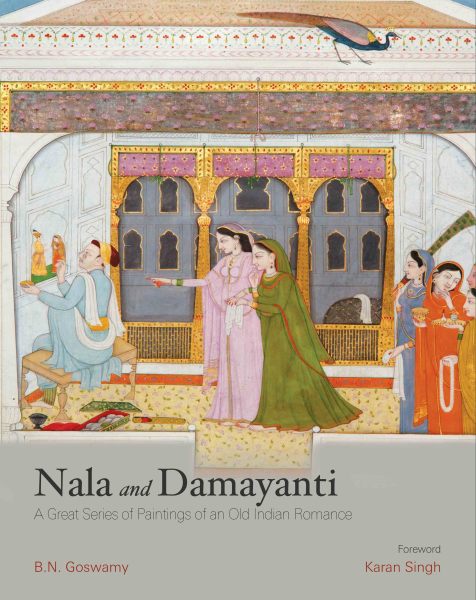 978 93 83098 89 7 20221120225140 Nala and Damayanti : A Great Series of Paintings of an Old Indian Romance Book