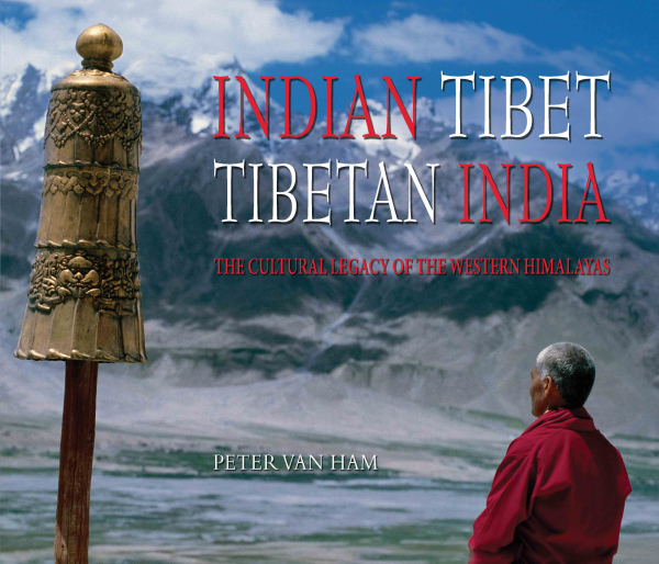 978 93 83098 93 4 2022111801656 Indian Tibet Tibetan India : The Cultural Legacy of the Western Himalayas Book