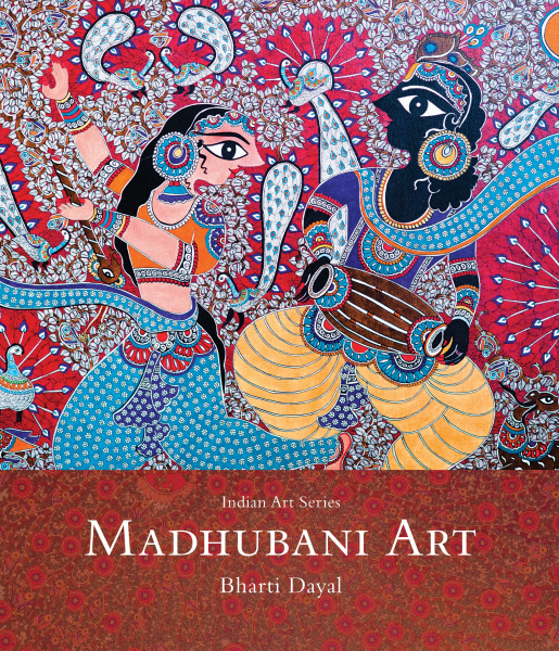978 93 85285 08 0 2022111622441 Madhubani Art : Indian Art Series Book