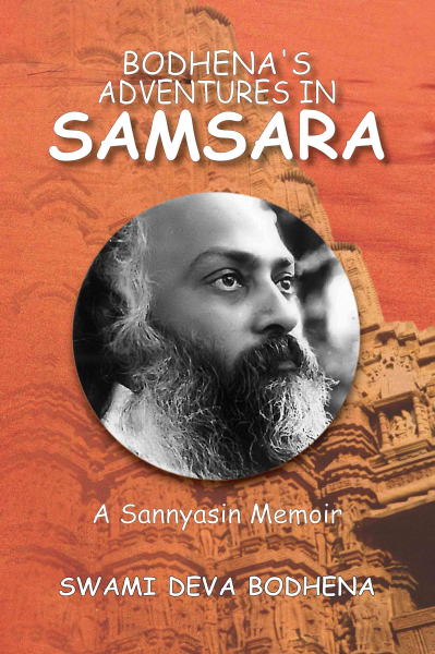 978 93 85285 35 6 2022111722141 Bodhena's Adventures In Samsara : A Sannyasin Memoir Book