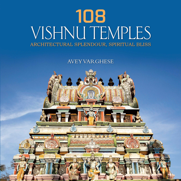978 93 85285 37 0 2022111603629 108 Vishnu Temples : Architectural Splendour, Spiritual Bliss Book