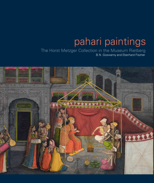 978 93 85285 72 1 202211207751 Pahari Paintings : The Horst Metzger Collection in the Museum Rietberg Book