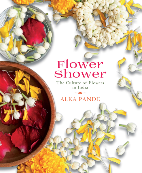 978 93 85285 95 0 202211161345 Flower Shower : The Culture of Flowers in India Book