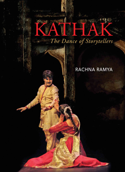 Kathak : The Dance of Storytellers Book