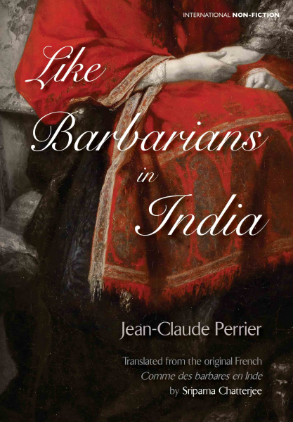 978 93 91125 16 5 20221120231913 Like Barbarians in India Book