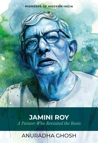 978 93 91125 36 3 2022111802824 Jamini Roy : A painter who revisited the roots Book