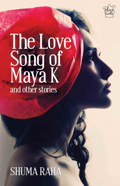 9789386906397 20221120231446 Love Song of Maya K and Other Stories Book