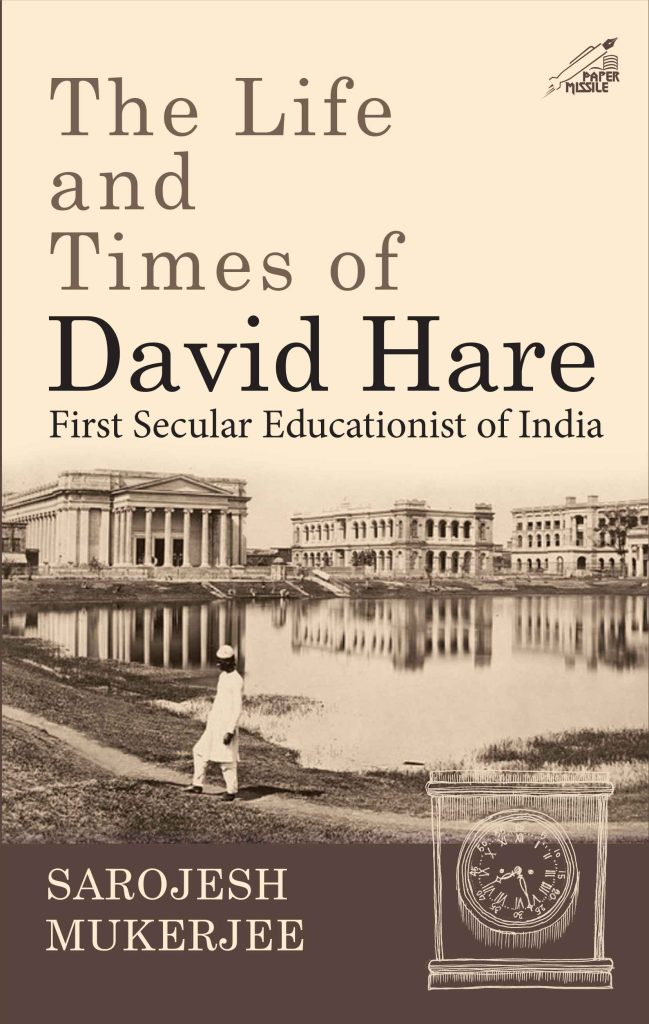 David Hare WEB 1 The Life and Times of David Hare : First Secular Educationist of India Book