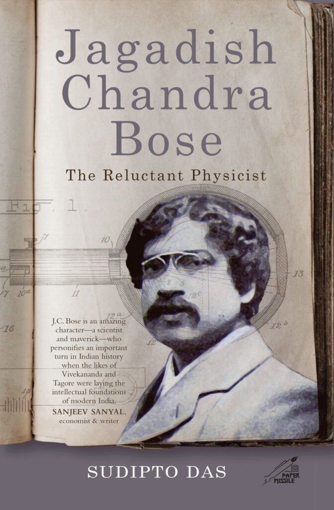 Jagadish Chandra Bose: The Reluctant Physicist Books