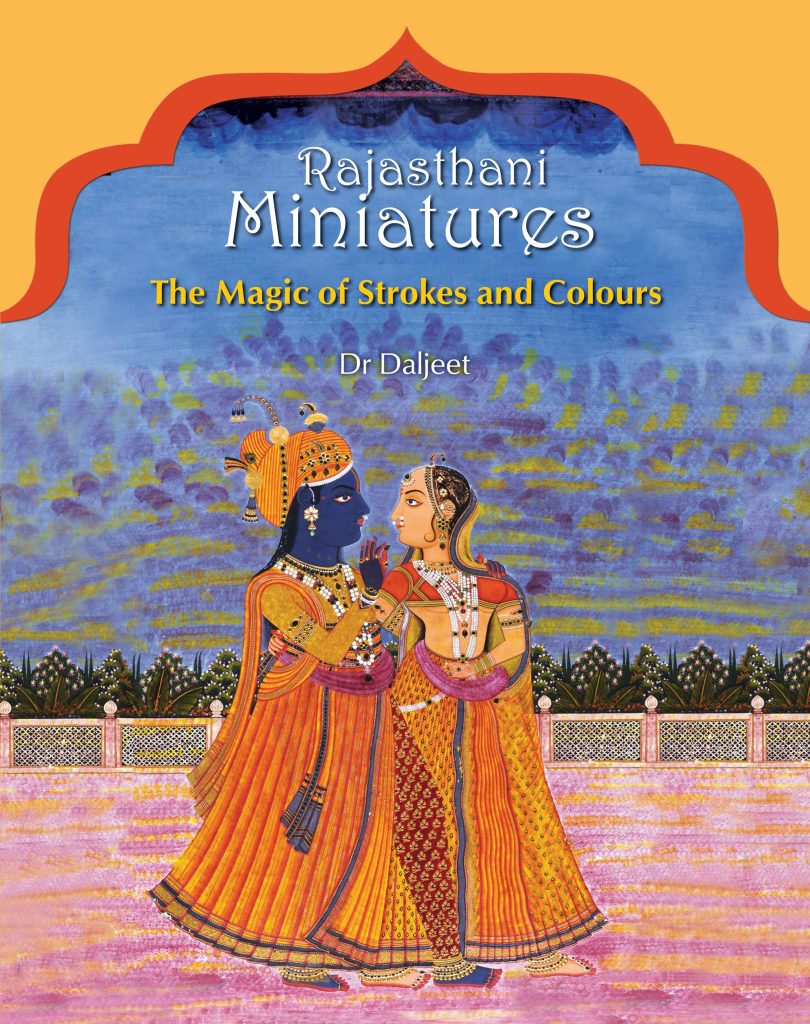 Rajasthani Miniatures The Magic of Strokes and Colours WEB Rajasthani Miniatures : The Magic of Strokes and Colours Book