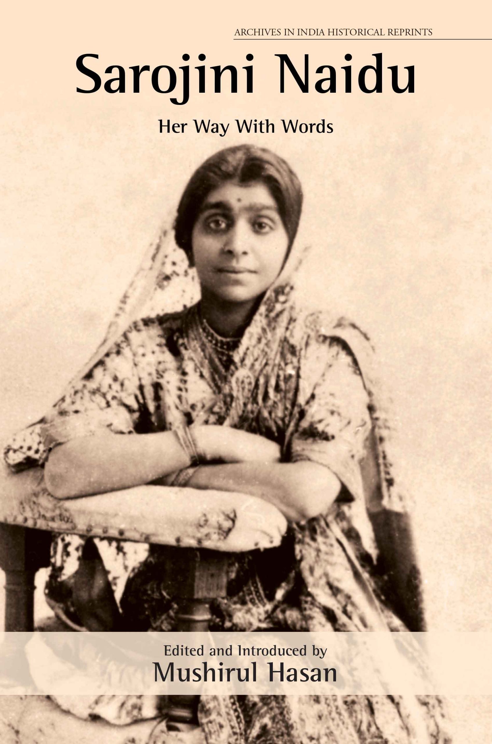 Sarojini Naidu : Her Way With Words Book