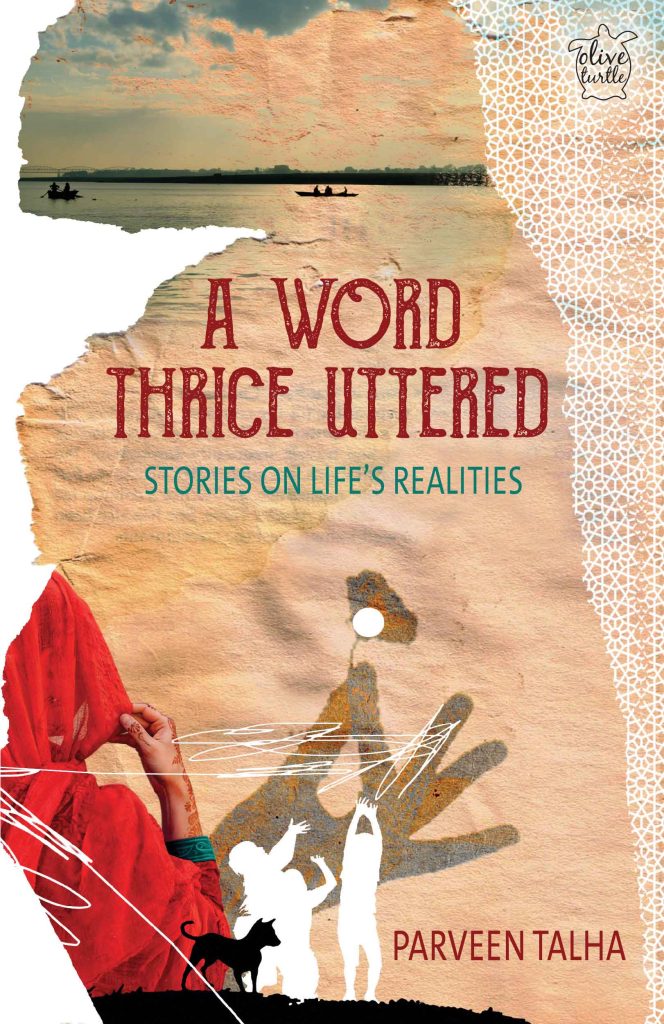 Word Thrice Uttered A Stories on Lifes Realities A Word Thrice Uttered : Stories on Life's Realities Book