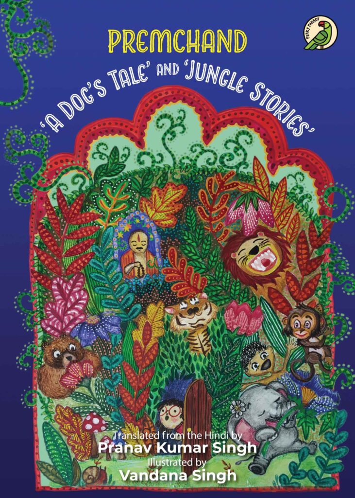 ‘A Dogs Tale and ‘Jungle Stories Premchand ‘A Dog’s Tale’ and ‘Jungle Stories’ Books