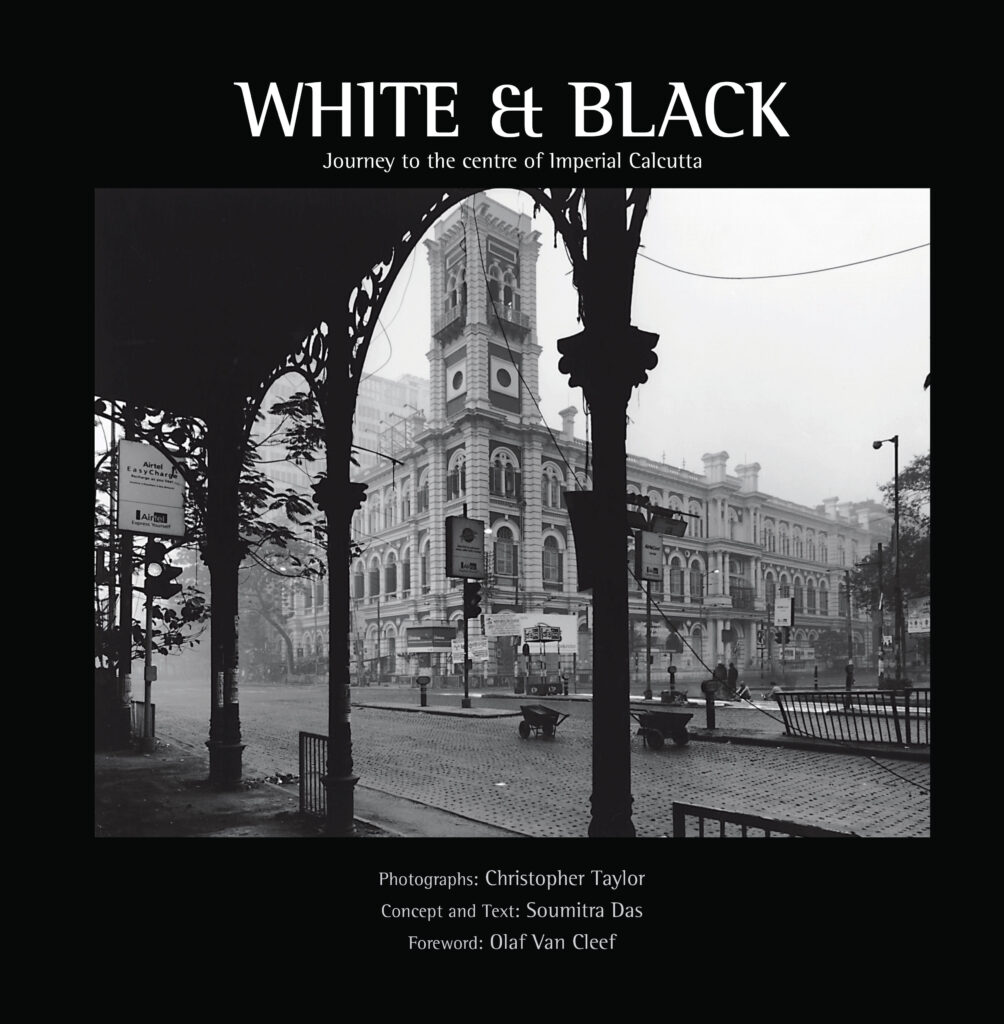 White and Black New Cover 2023 White and Black : A Journey to the centre of Imperial Calcutta Book