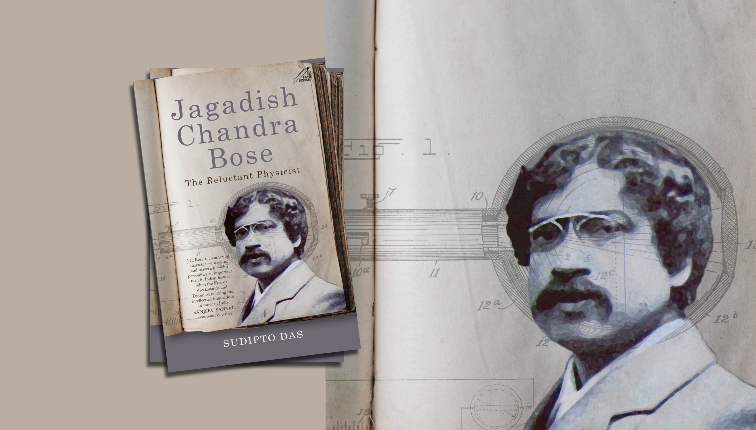 Jagadish Chandra Bose: The Reluctant Physicist by Sudipto Das